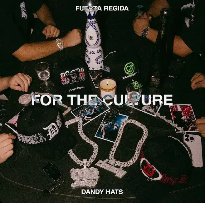 Dandy Hats x Fuerza Regida