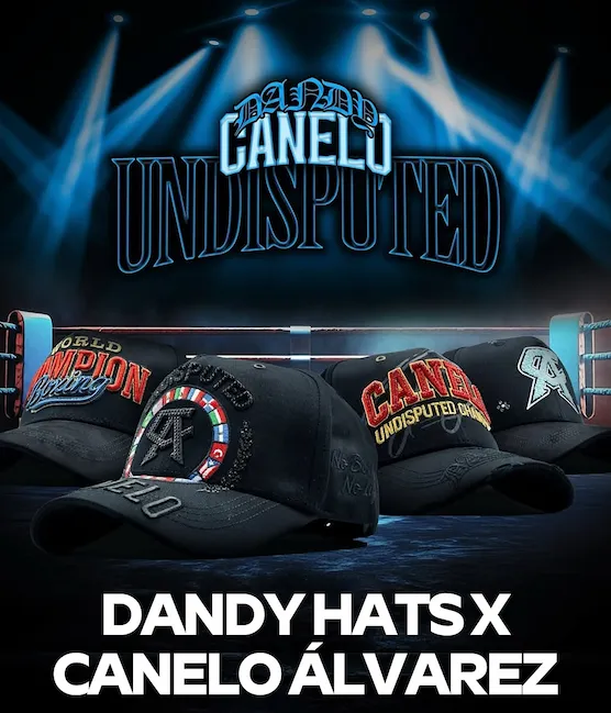 Dandy Hats x Canelo Alvarez Undisputed